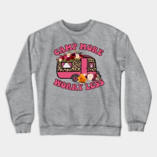 Camp More Worry Less Crewneck Sweatshirt